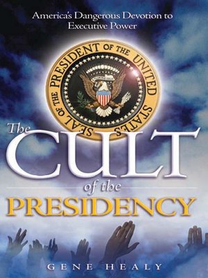 cover image of The Cult of the Presidency